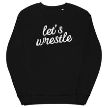 Load image into Gallery viewer, Let's Wrestle Sweatshirt