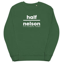 Load image into Gallery viewer, Wrestling Half Nelson It's Always There Sweatshirt