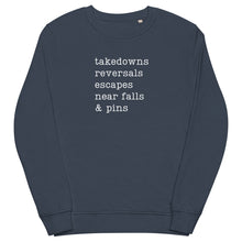 Load image into Gallery viewer, Wrestling Takedowns, Reversals, Escapes, Near Falls & Pins Sweatshirt