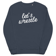 Load image into Gallery viewer, Let's Wrestle Sweatshirt