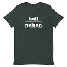 Load image into Gallery viewer, Wrestling Half Nelson (It's Always There) T-Shirt