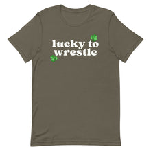 Load image into Gallery viewer, Lucky to Wrestle T-Shirt