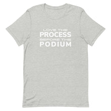 Load image into Gallery viewer, Wrestling Love the Process Before the Podium T-Shirt