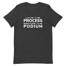 Load image into Gallery viewer, Wrestling Love the Process Before the Podium T-Shirt