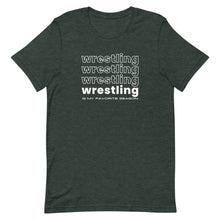 Load image into Gallery viewer, Wrestling Is My Favorite Season T-Shirt