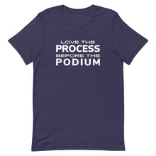 Load image into Gallery viewer, Wrestling Love the Process Before the Podium T-Shirt