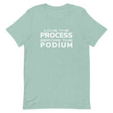 Load image into Gallery viewer, Wrestling Love the Process Before the Podium T-Shirt