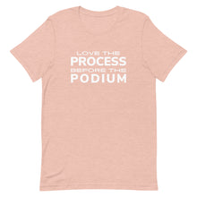 Load image into Gallery viewer, Wrestling Love the Process Before the Podium T-Shirt