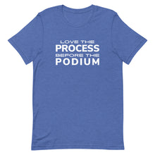 Load image into Gallery viewer, Wrestling Love the Process Before the Podium T-Shirt