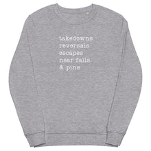 Load image into Gallery viewer, Wrestling Takedowns, Reversals, Escapes, Near Falls &amp; Pins Sweatshirt
