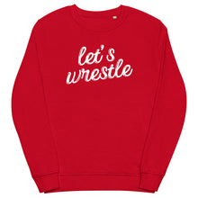 Load image into Gallery viewer, Let&#39;s Wrestle Sweatshirt
